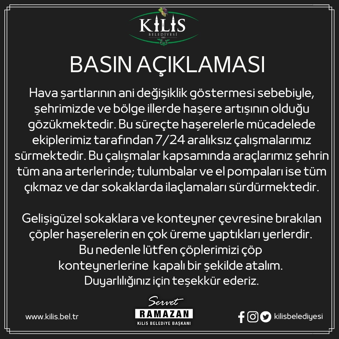 KİLİS BELEDİYESİNDEN HAŞERE İLE İLGİLİ AÇIKLAMA