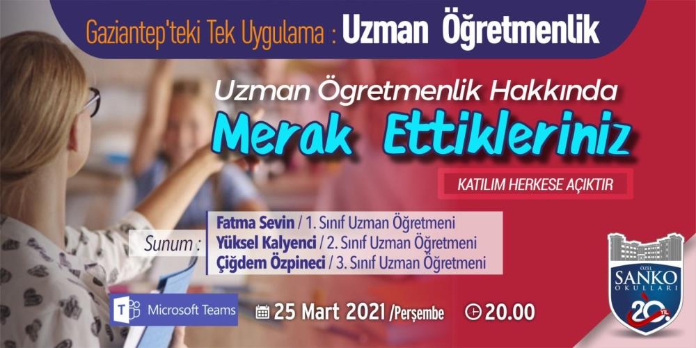 UZMAN ÖĞRETMENLİK HAKKINDA MERAK EDİLENLERİ ANLATTI