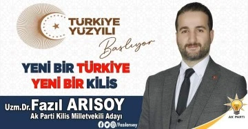 AK Parti Kilis Milletvekili Adayı Arısoy: &quot;Ülkemiz ve Kilis'imiz için çalışmalarımıza yeni bir ivme ile başlıyoruz&quot;