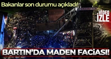 Bartın'da maden ocağında patlama!