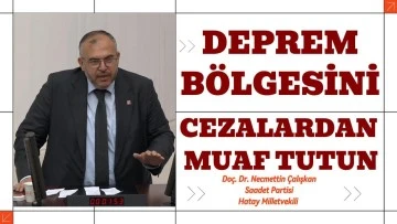 Çalışkan: Depremzedeyi Vergiyle, Faizle boğmayın!Yeter artık!