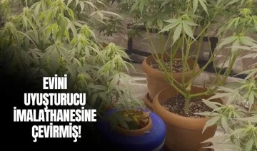 Evini uyuşturucu imalathanesine çevirmiş!