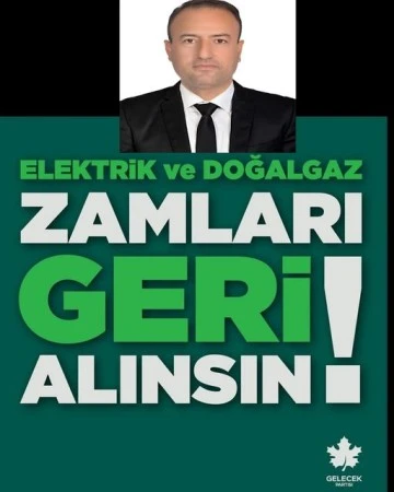 GELECEK PARTİSİ İL BAŞKANI KOSKA &quot;HALKIMIZ AK PARTİ'NİN ELEKTRİĞİNE ÇARPILMIŞTIR&quot;