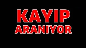 Kayıp olan 24 yaşındaki genç aranıyor