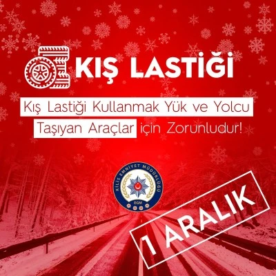 Kilis şehir merkezinde kış lastiği takma zorunluluğu olmayacak