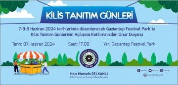 Kilis tanıtım günleri başlıyor