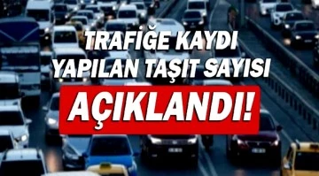 Kilis’te trafiğe kayıtlı araç sayısı Mayıs ayında 51 bin 69 oldu