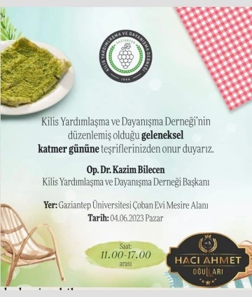 Kilis Yardımlaşma ve Dayanışma Derneği &quot;Katmer Günü&quot; düzenleyecek