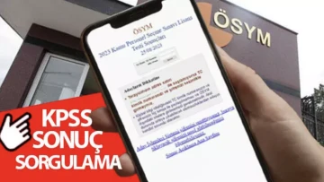 KPSS sonuçları açıklandı