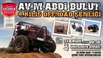 M. ABDİ BULUT ADINA YAPILACAK OLAN OFFROAD YARIŞLARI KİLİS'TE DÜZENLENECEK