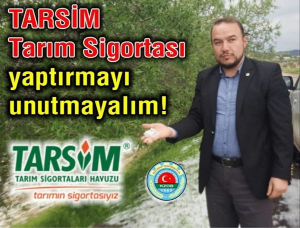 M. ÜMİT DELİ&quot; ÇİFTÇİLERİMİZİ  TARSİM YAPTIRMALARI İÇİN UYARIYORUZ!&quot;