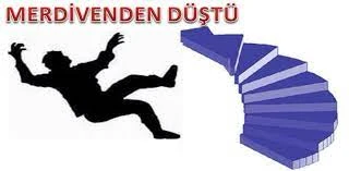 Merdivenden düşen şahsın hayati tehlikesi sürüyor