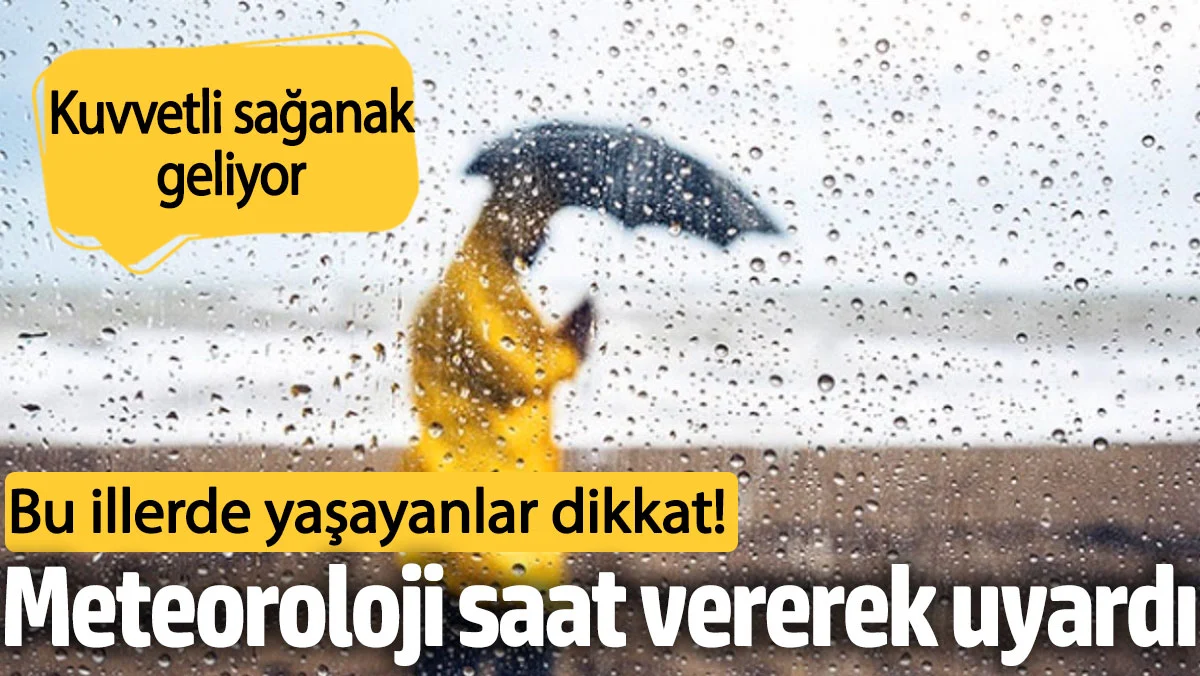 Meteoroloji saat vererek uyardı! Bu illerde yaşayanlar dikkat (16 Eylül 2024 hava durumu)