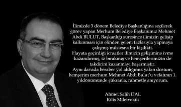 MİLLETVEKİLİ DAL;  &quot;ABDİ BAŞKANI RAHMETLE ANIYORUM&quot;