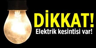 PAZAR GÜNÜ KİLİS'TE ELEKTRİK YOK