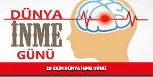 Sağlık Müdürlüğü 29 Ekim Dünya İnme Günü: Unutmayalım ki inmeden daha güçlüyüz!