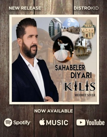 Sahabeler Diyarı Kilis İlahisi beğenilerle zirveye tırmanıyor