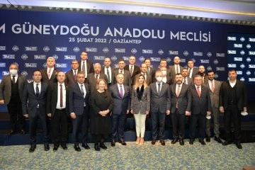 TİM GÜNEYDOĞU ANADOLU MECLİSİ GAZİANTEP’TE TOPLANDI